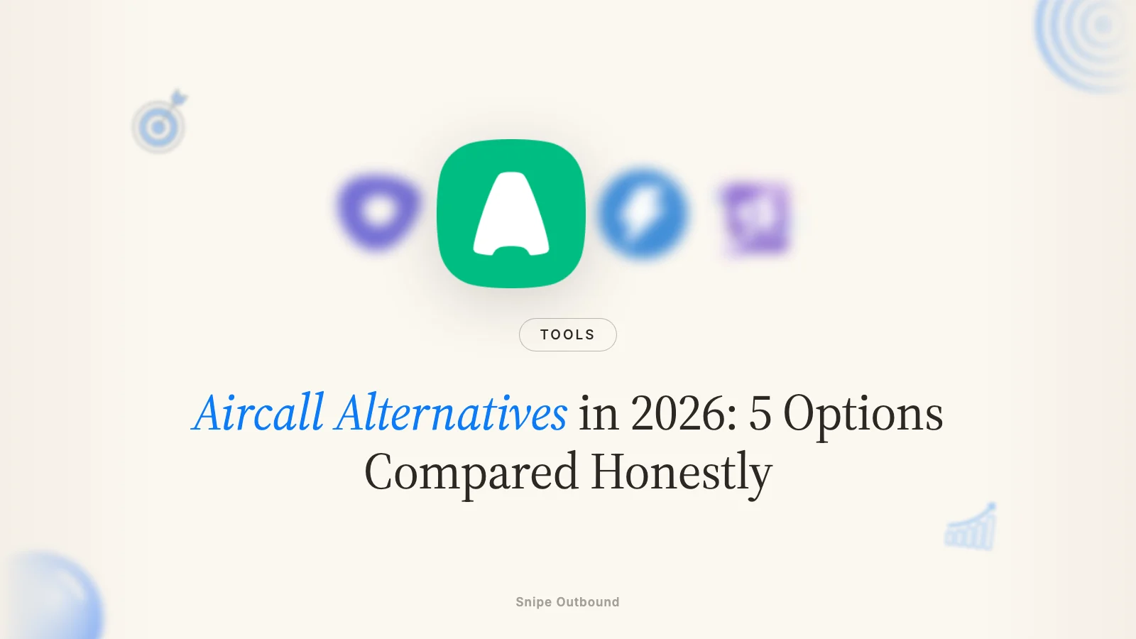 Aircall Alternatives in 2026: 5 Options Compared Honestly