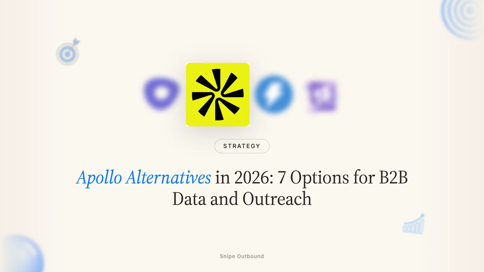 Apollo Alternatives in 2026: 7 Options for B2B Data and Outreach