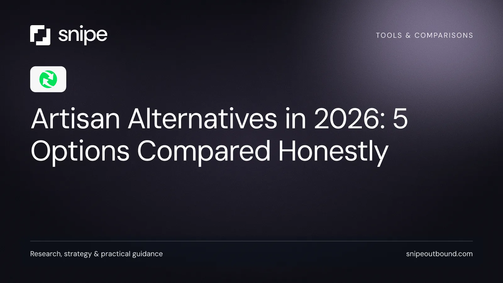 Artisan Alternatives in 2026: 5 Options Compared Honestly — Snipe guide