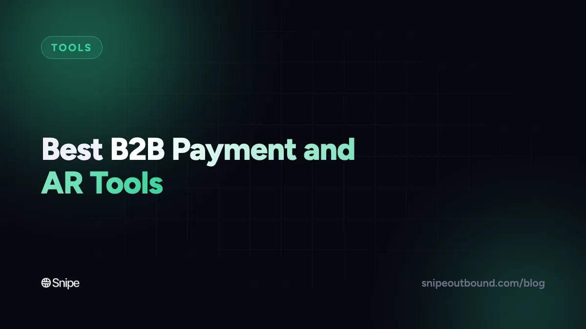The 6 Best B2B Payment and AR Tools in 2026 (Operator-Tested Shortlist)