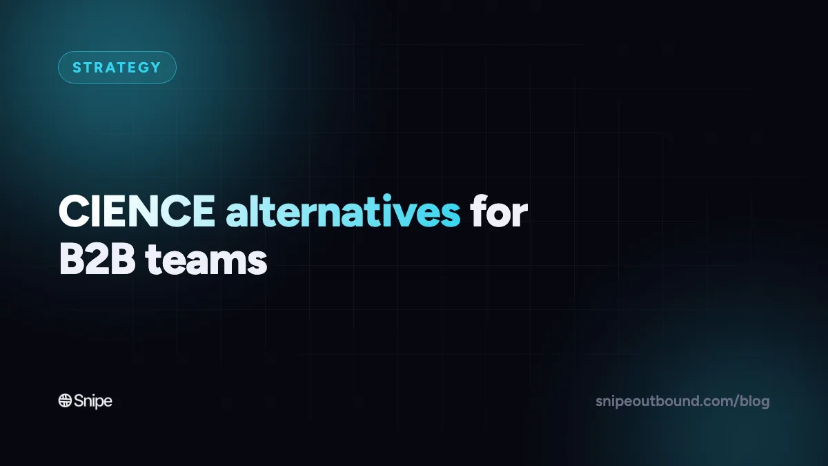 CIENCE Alternatives in 2026: 7 Outbound Options Compared
