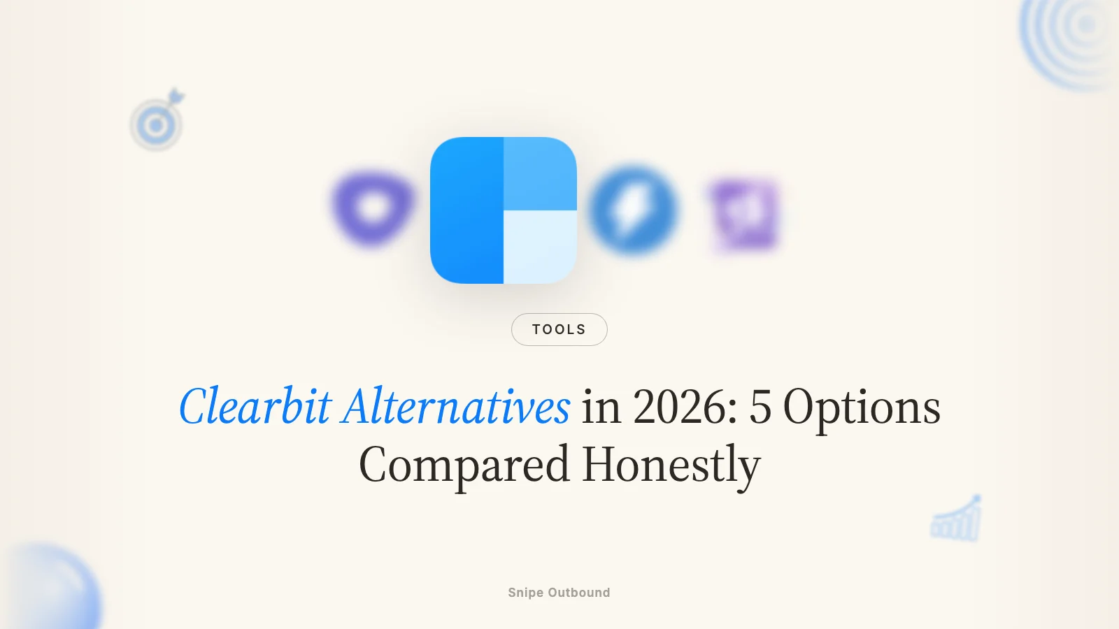 Clearbit Alternatives in 2026: 5 Options Compared Honestly
