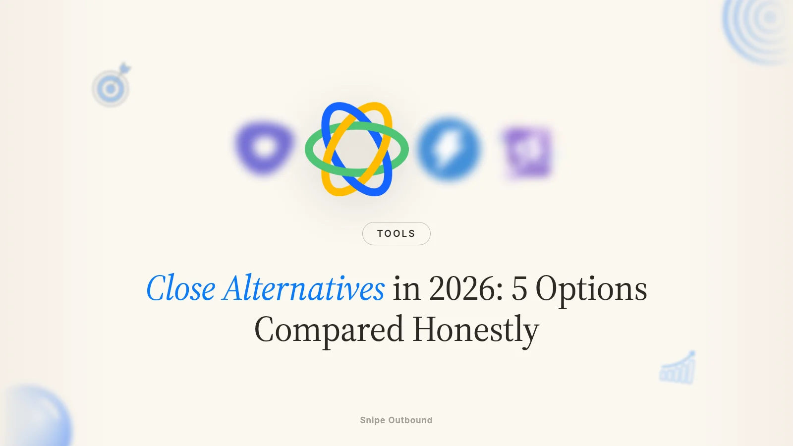 Close Alternatives in 2026: 5 Options Compared Honestly