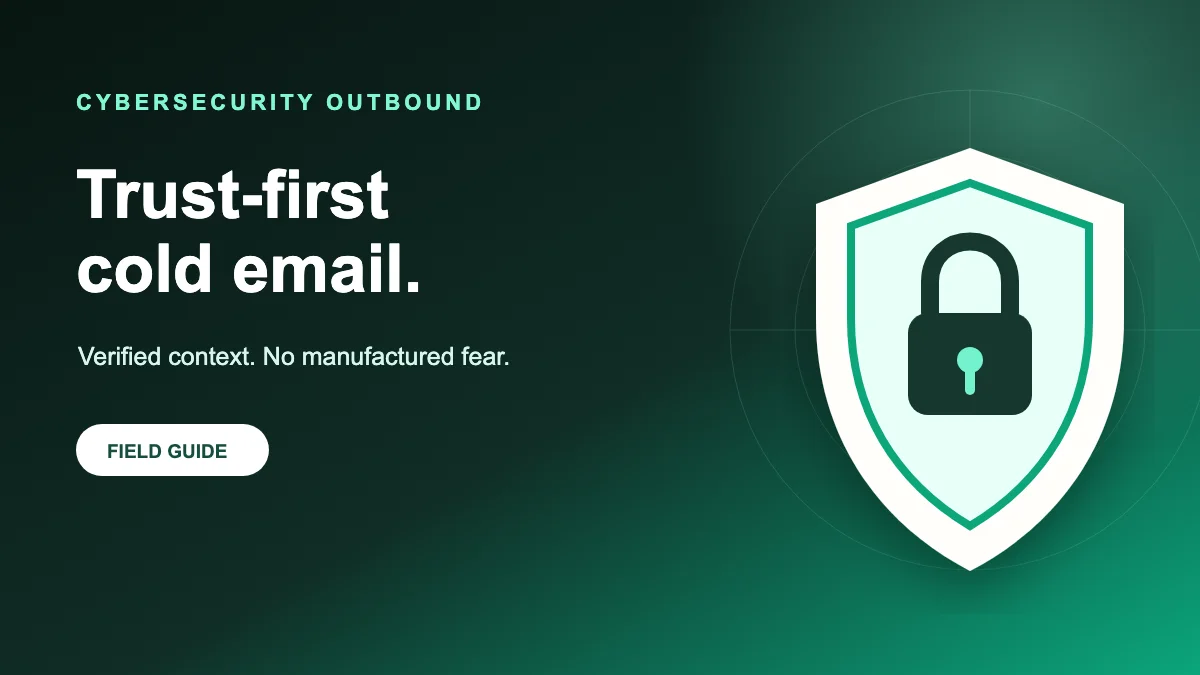 Trust-first cold email playbook for cybersecurity vendors