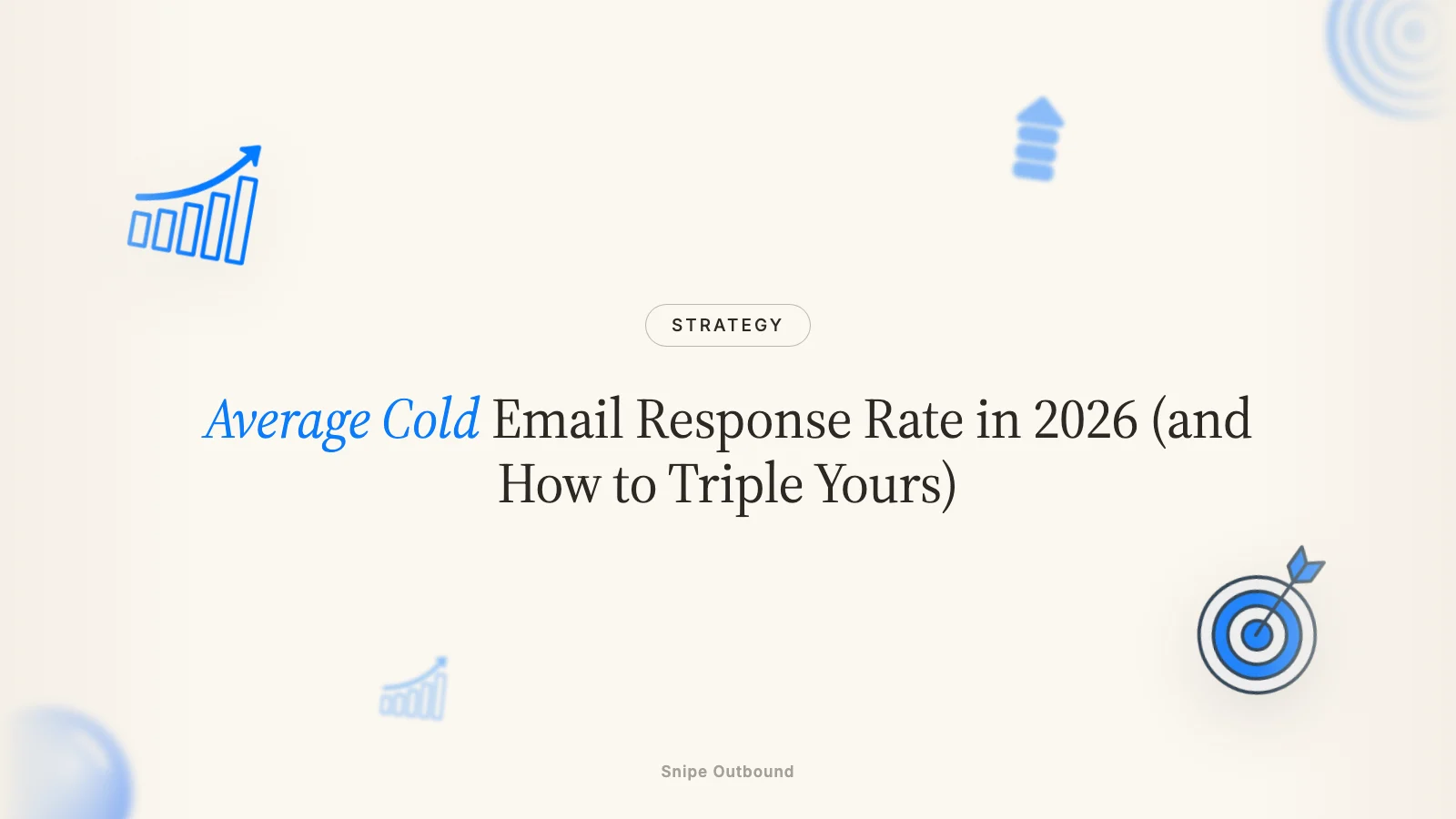 Average Cold Email Response Rate in 2026 (and How to Triple Yours)