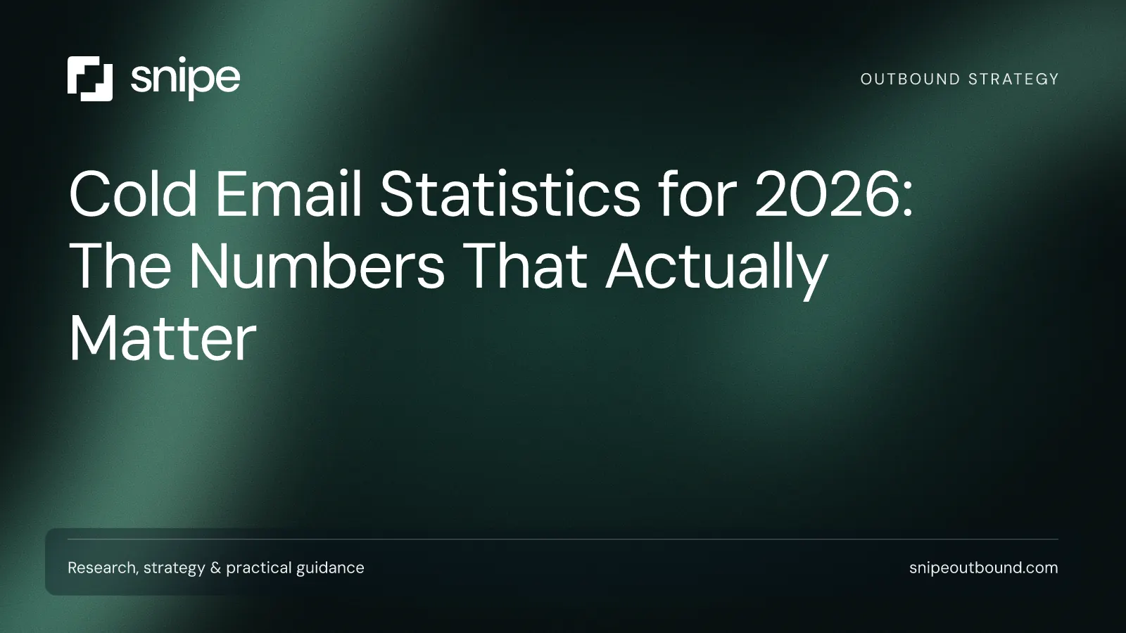 Cold Email Statistics for 2026: The Numbers That Actually Matter — Snipe guide