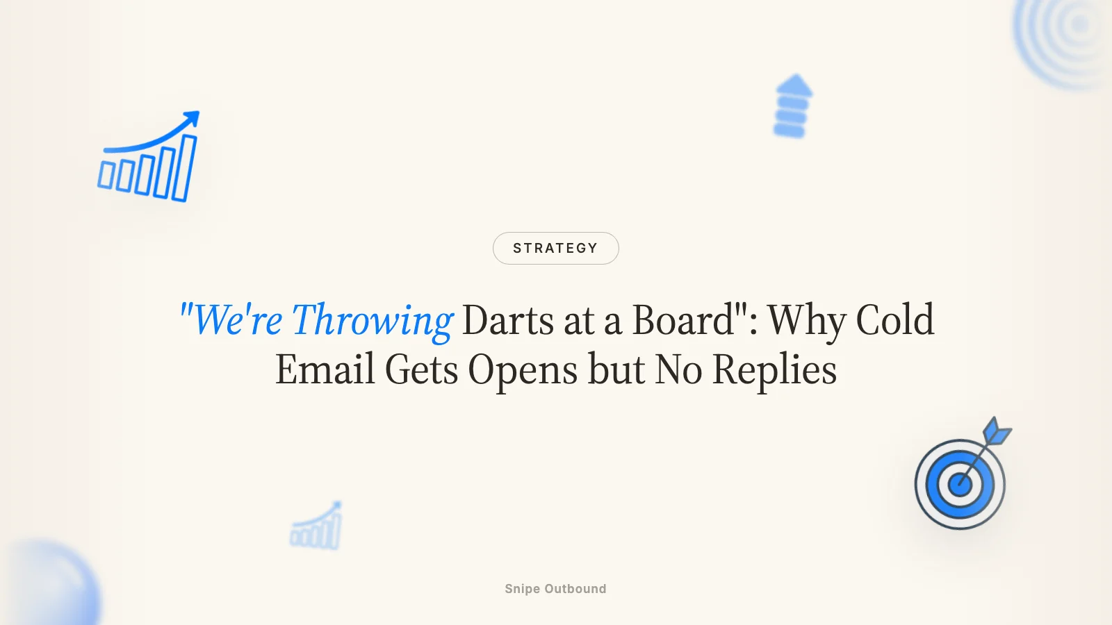 "We're Throwing Darts at a Board": Why Cold Email Gets Opens but No Replies