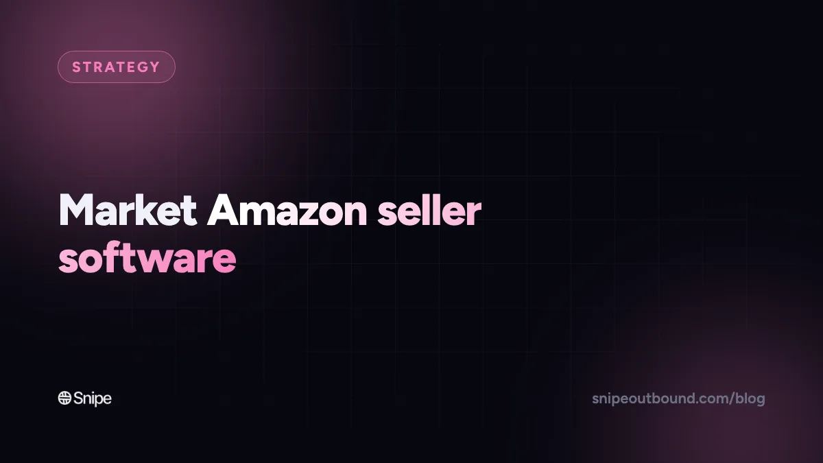 How to Market Amazon Seller Software in 2026: Beyond the Communities