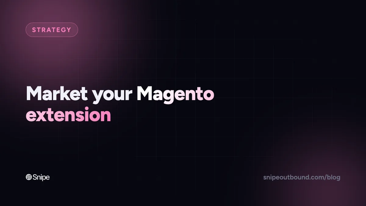 How to Market Your Magento extension in 2026: Beyond Adobe Commerce Marketplace