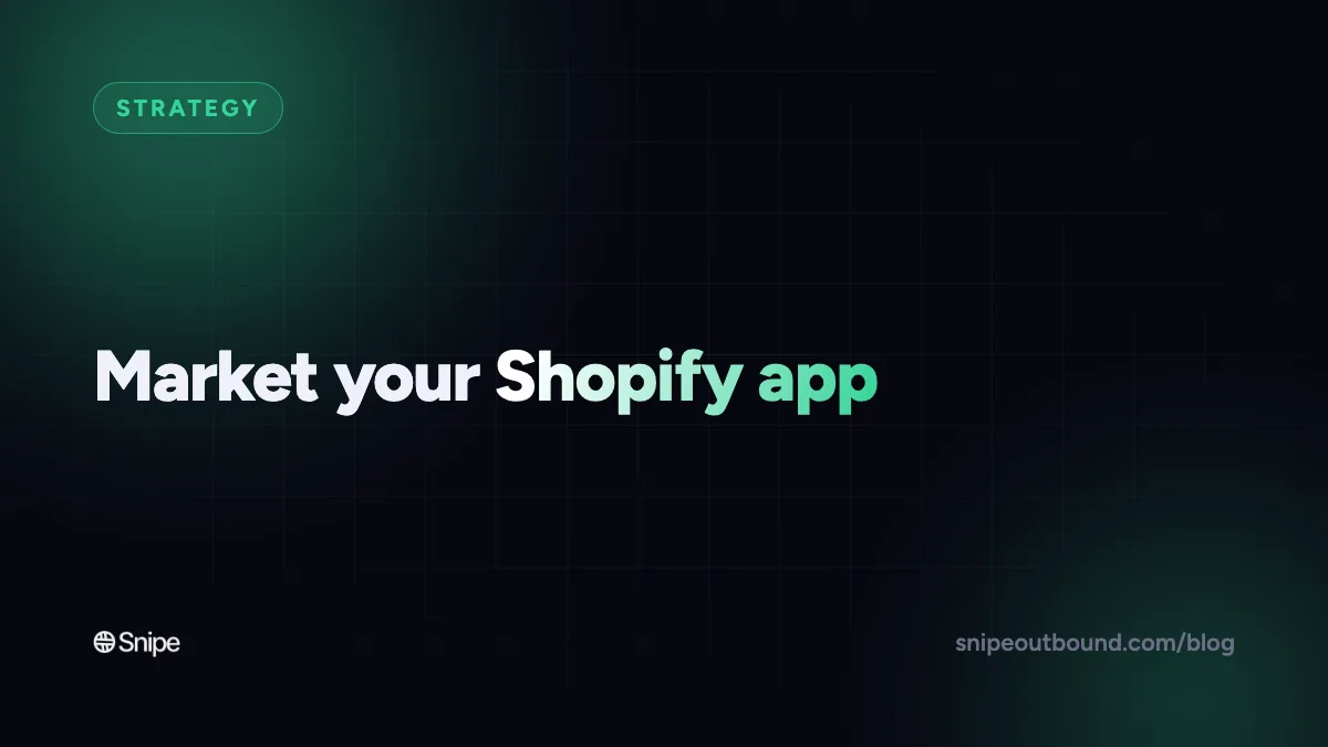 How to Market Your Shopify app in 2026: Beyond Shopify App Store