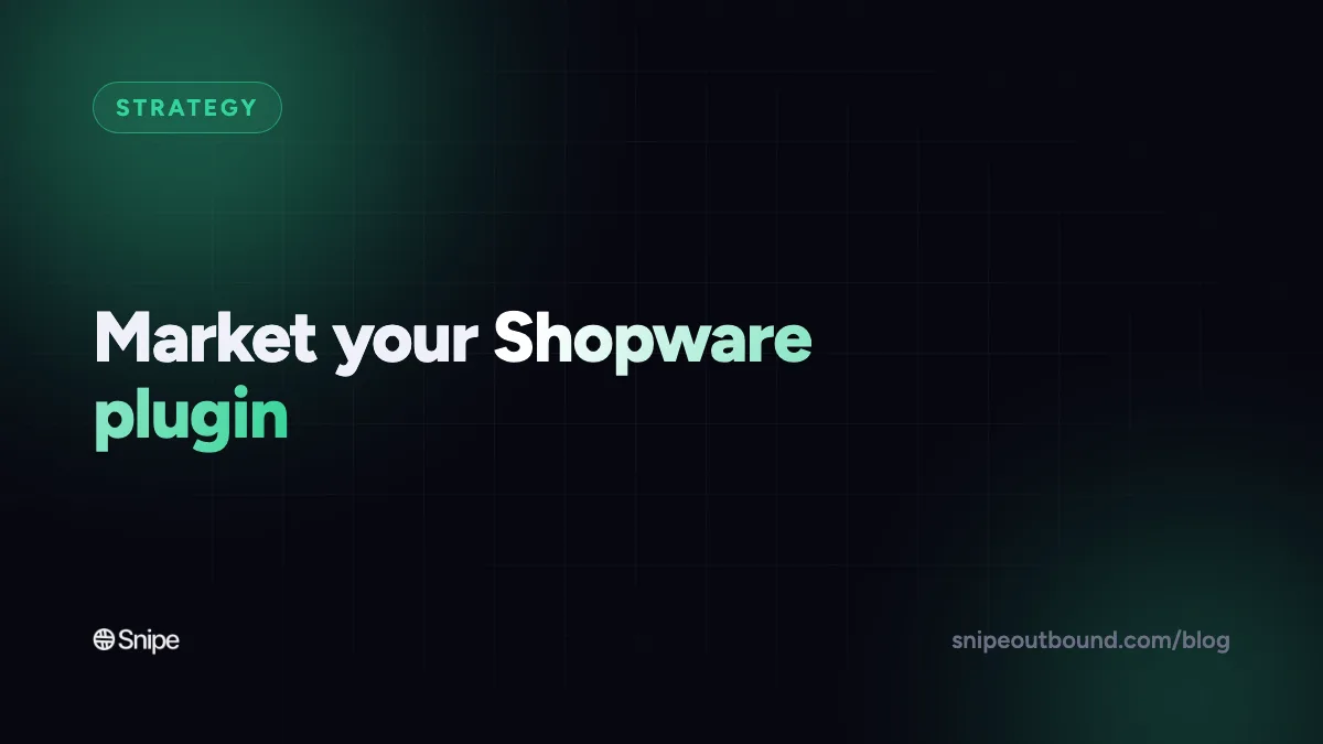 How to Market Your Shopware plugin in 2026: Beyond Shopware Store