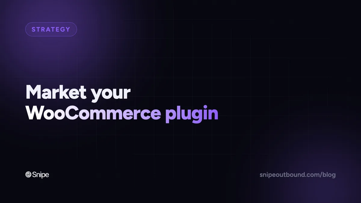 How to Market Your WooCommerce plugin in 2026: Beyond WooCommerce Marketplace and WordPress.org repository