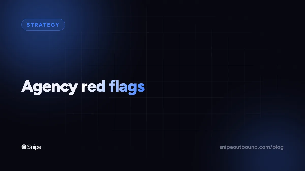 "I Don't Believe It Until I See Results": 10 Lead Gen Agency Red Flags From 52 Calls