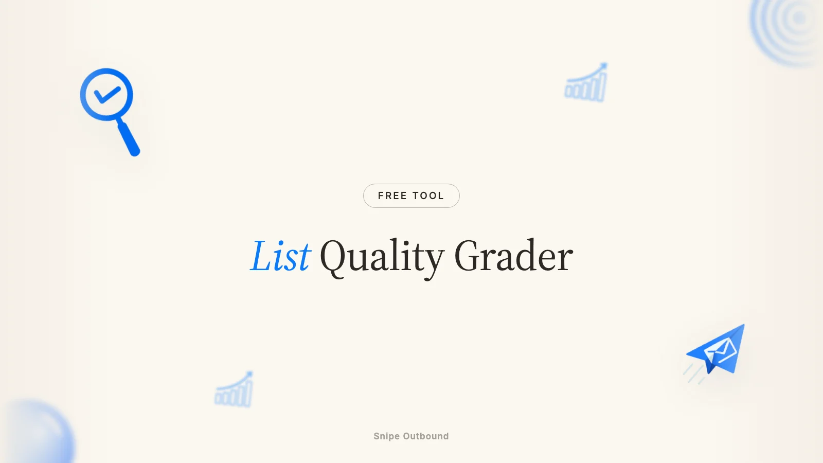 List Quality Grader