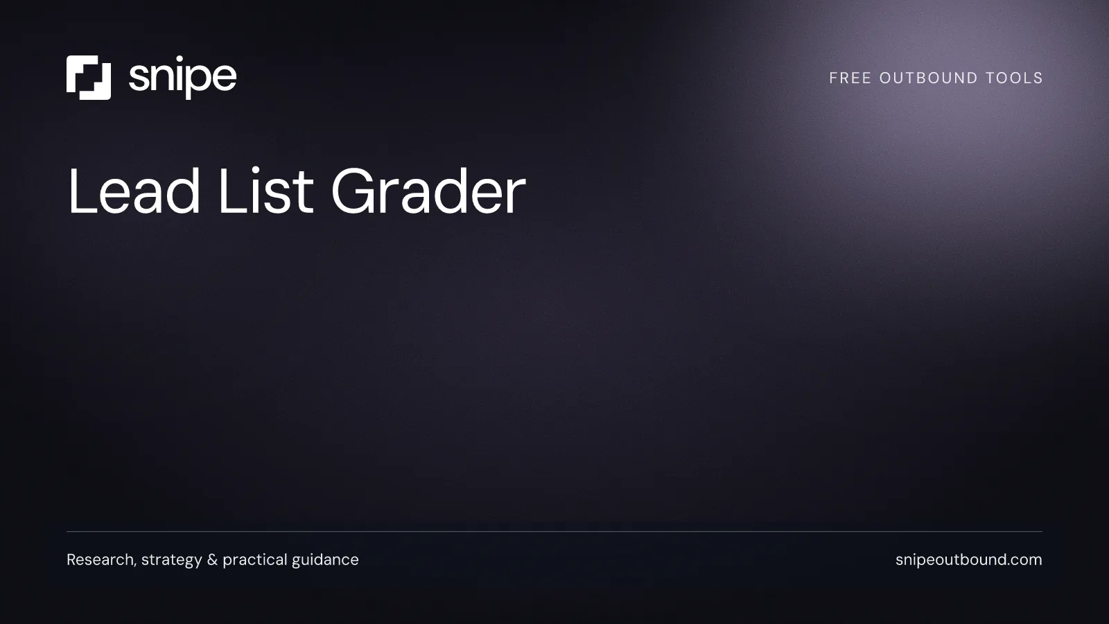 Lead List Grader — Snipe guide