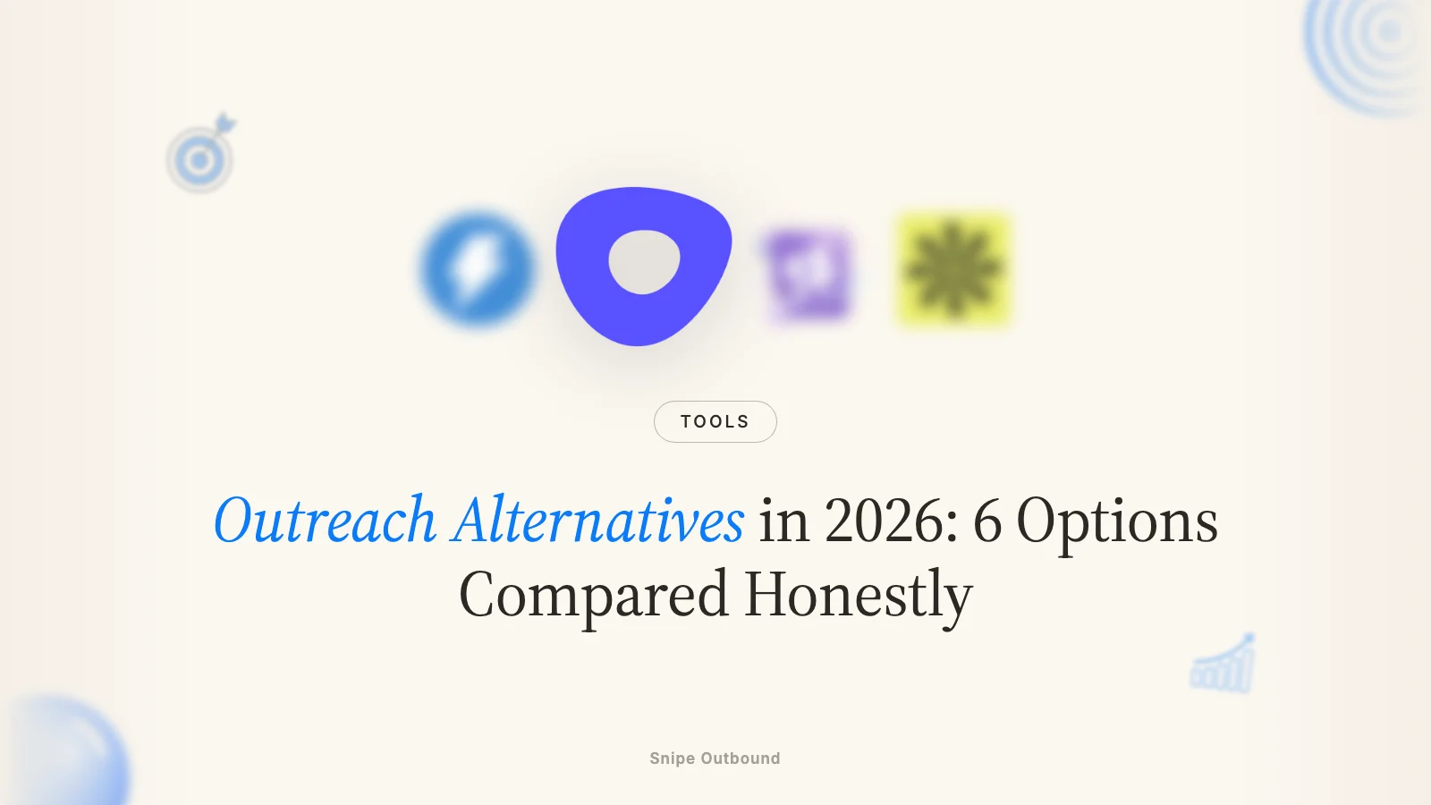Outreach Alternatives in 2026: 6 Options Compared Honestly
