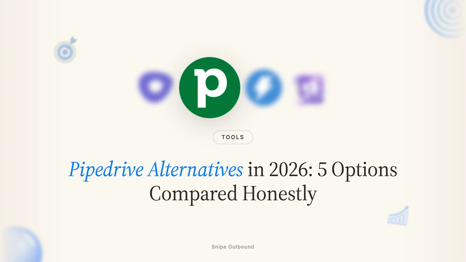 Pipedrive Alternatives in 2026: 5 Options Compared Honestly
