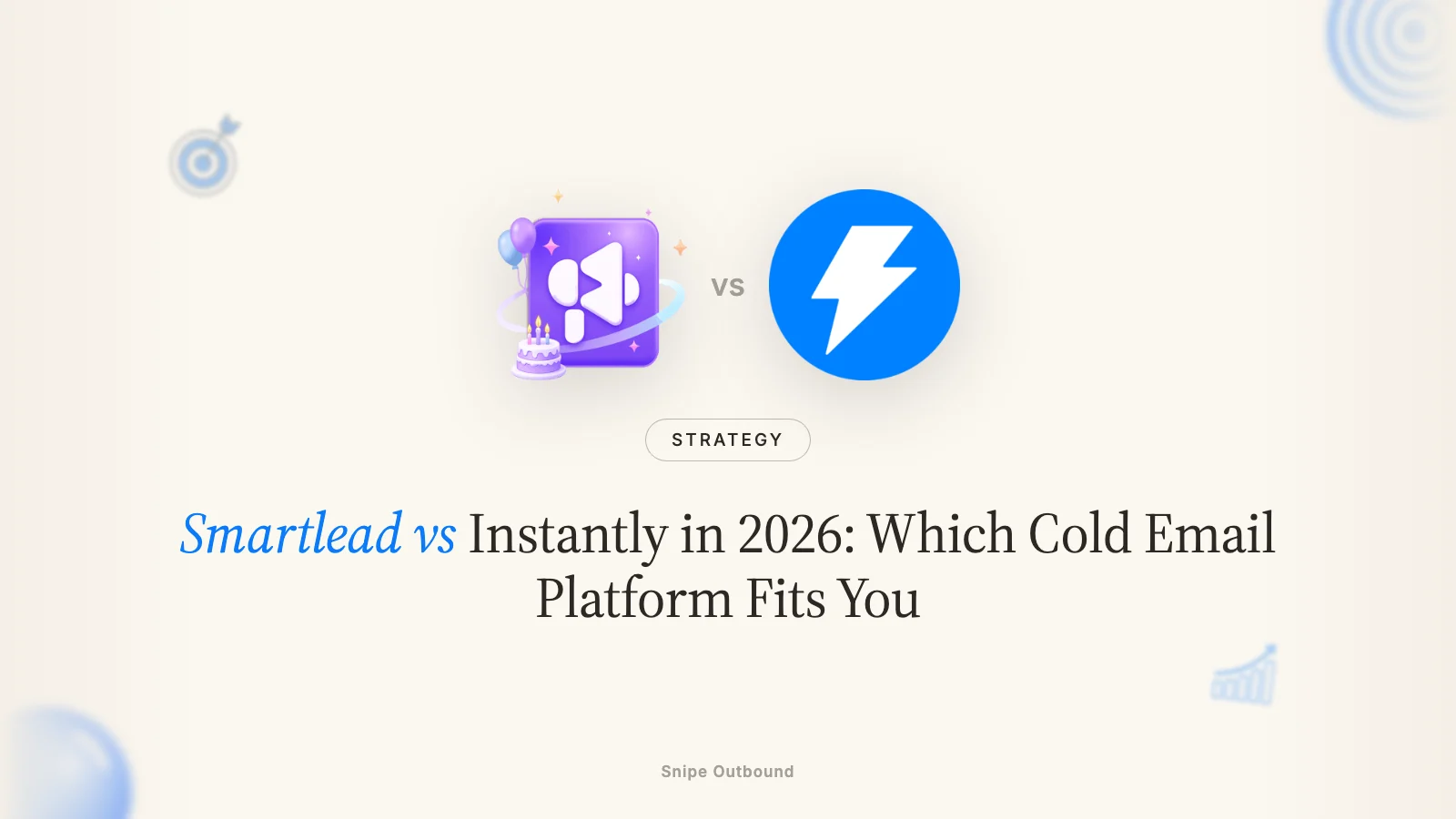 Smartlead vs Instantly in 2026: Which Cold Email Platform Fits You