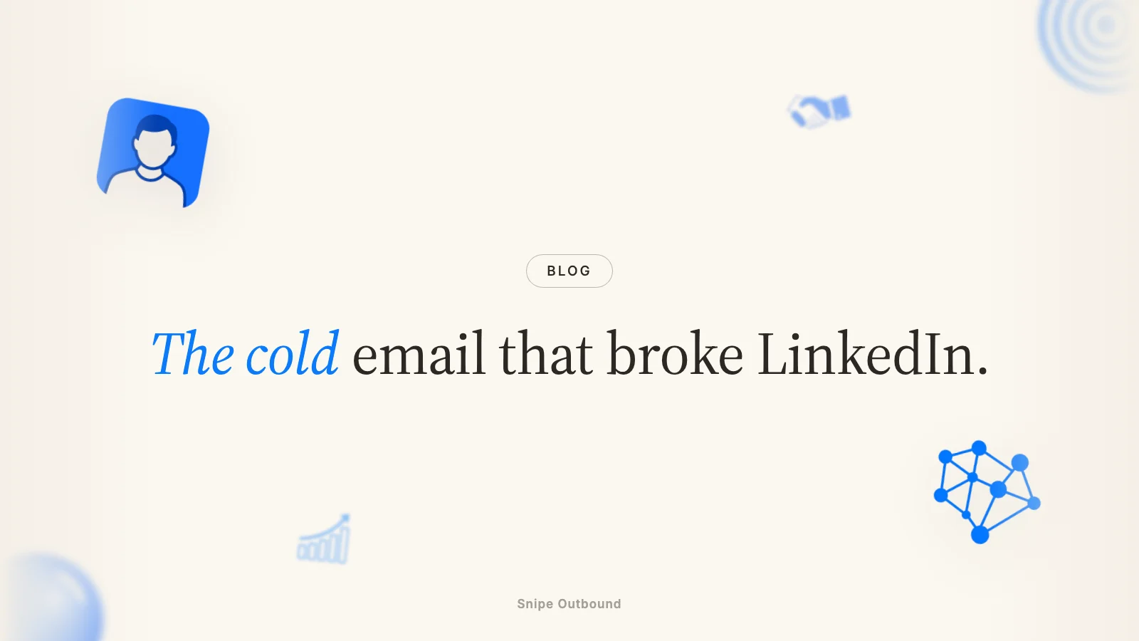 The cold email that went viral on LinkedIn (and why it worked)