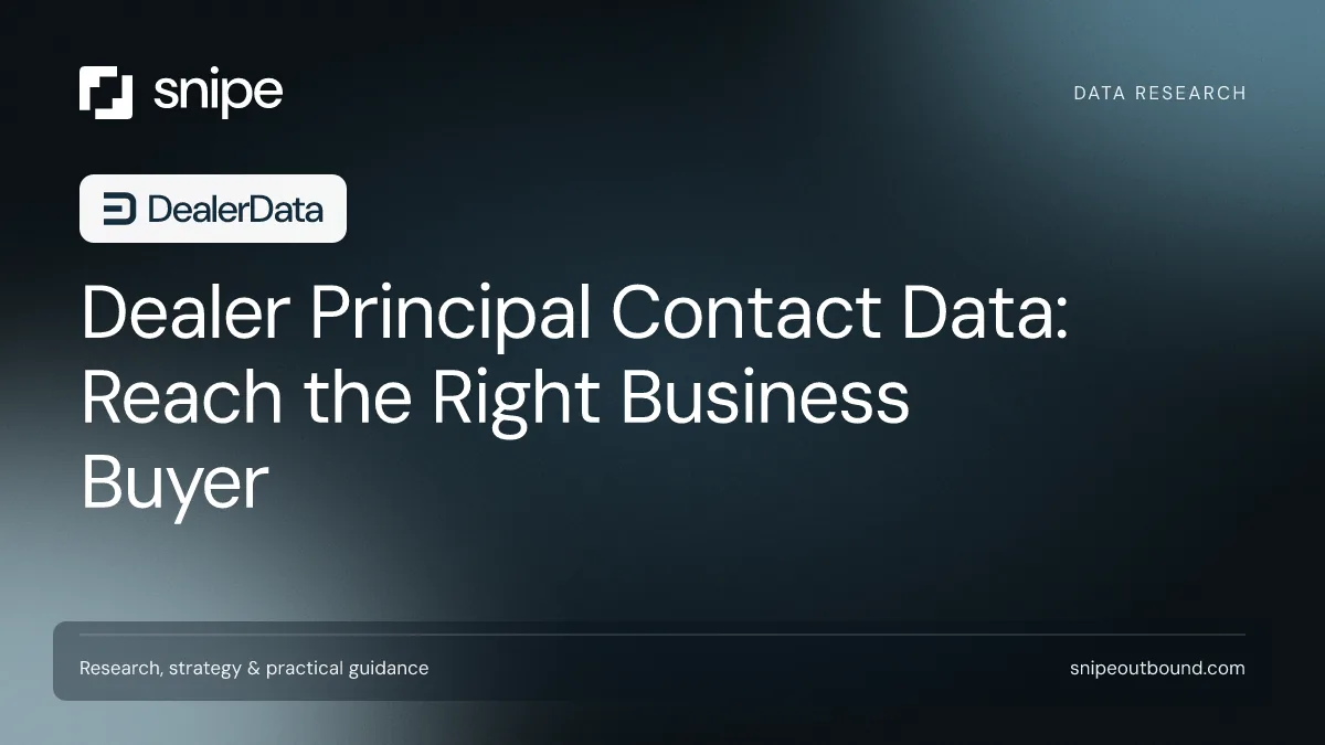 Dealer Principal Contact Data: Reach the Right Business Buyer — Snipe guide